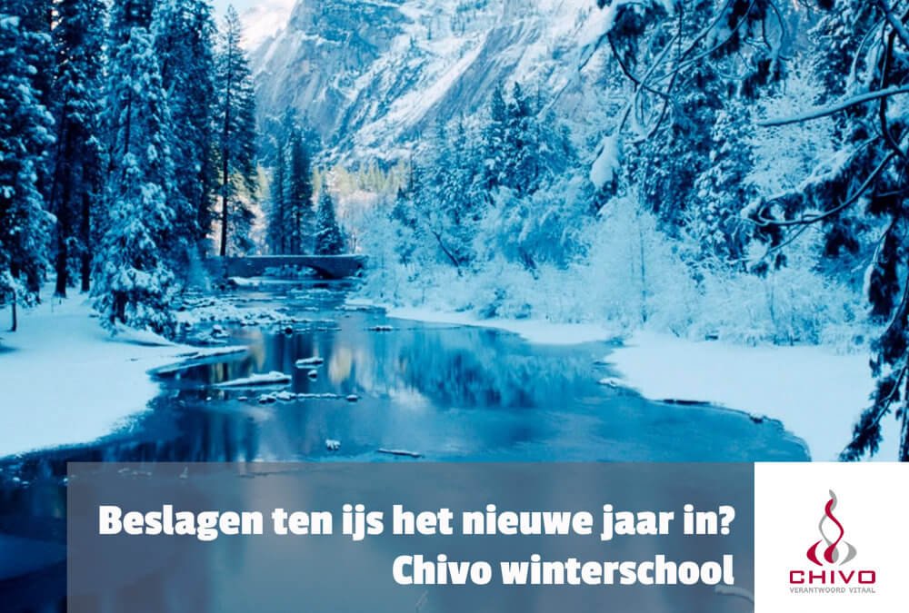Beslagen ten ijs voor 2019? Chivo winterschool!