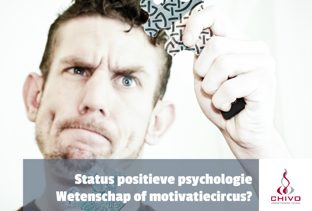 Is de positieve psychologie wetenschap of een motivatiecircus