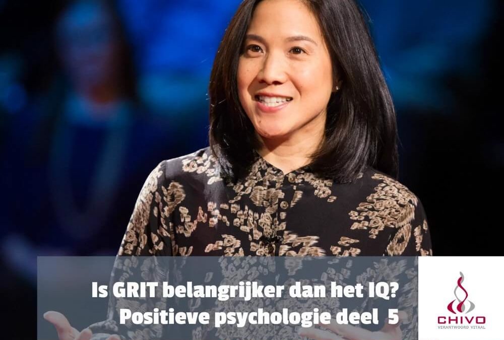 Positieve psychologie deel 5: Is GRIT belangrijker dan IQ?
