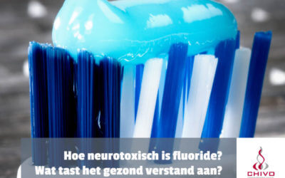 Hoe neurotoxisch is fluoride?