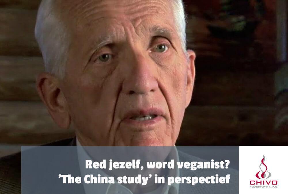 ‘The China Study’ – Red jezelf, word veganist?