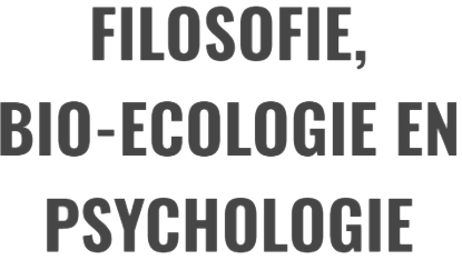 filosofie-bio-ecologie-psychologie Filosofie-bio-ecologie-psychologie