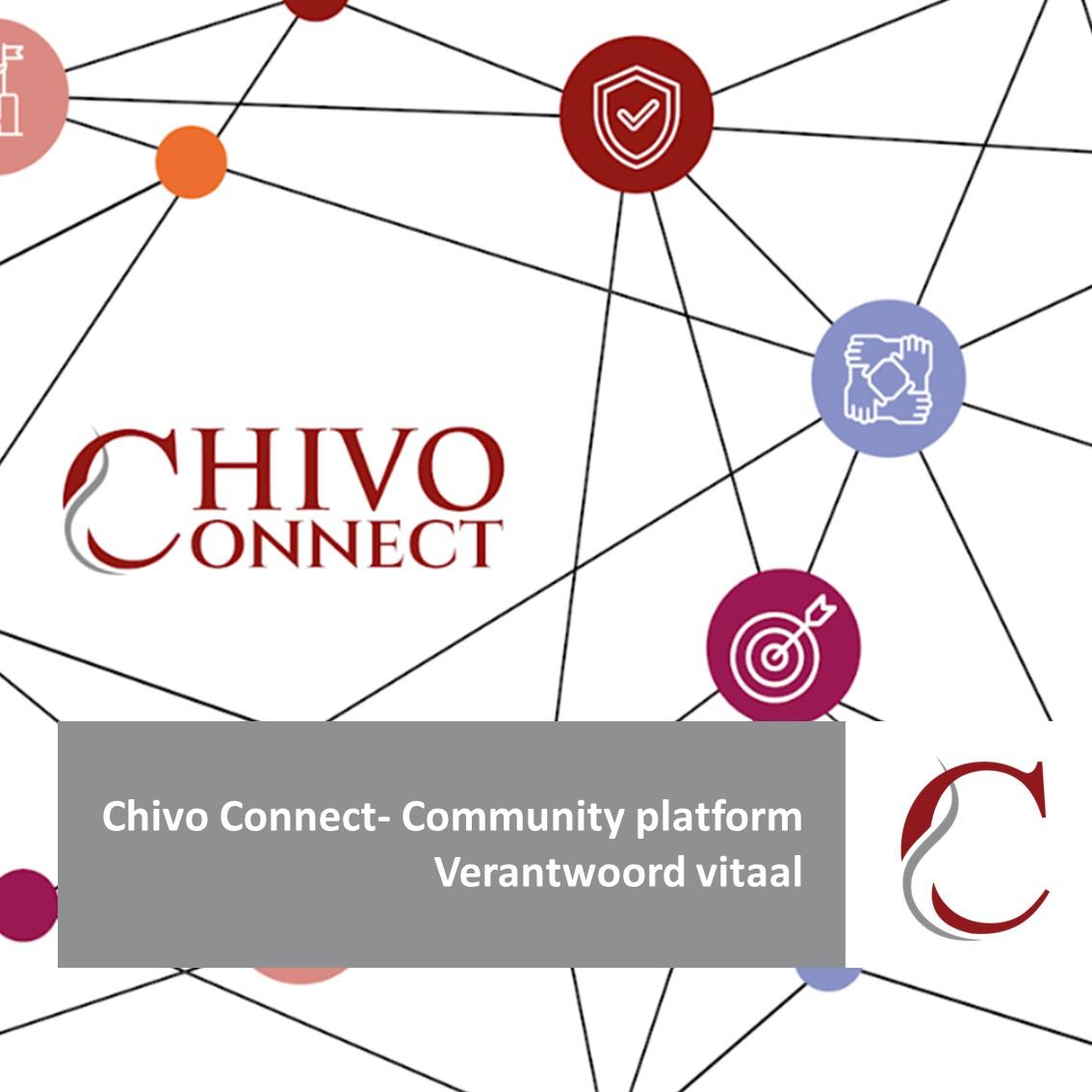 Wil je op de hoogte gehouden worden over nieuws op het gebied van vitaliteit en leefstijl, dan kan dat via Connect, het communityplatform van Chivo
