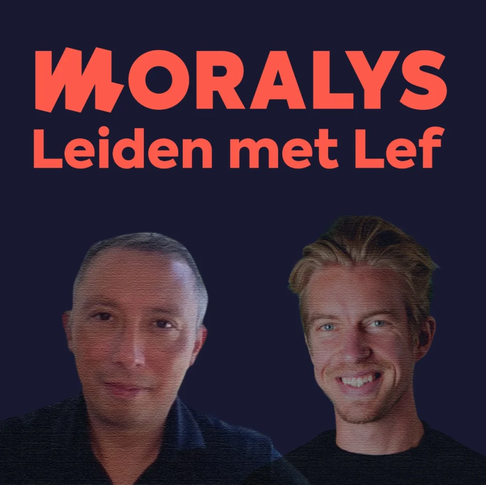 Podcast 'Leiden met lef' van Moralys over leiderschapsontwikkeling